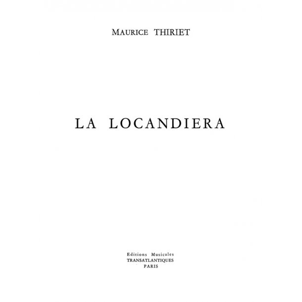 Andr&eacute; Thiriet: La Locandiera