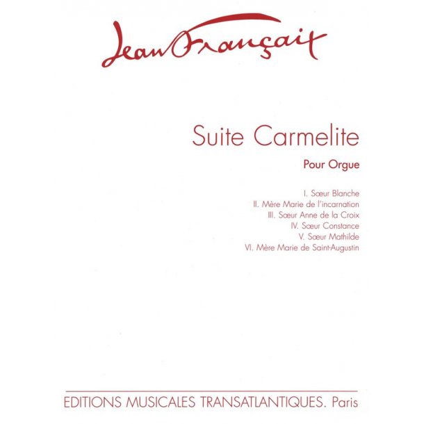 Jean Francaix: Suite Carmlite (6 Pices)
