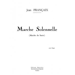 Jean Francaix: Marche Solennelle (Marche Du Sacre)