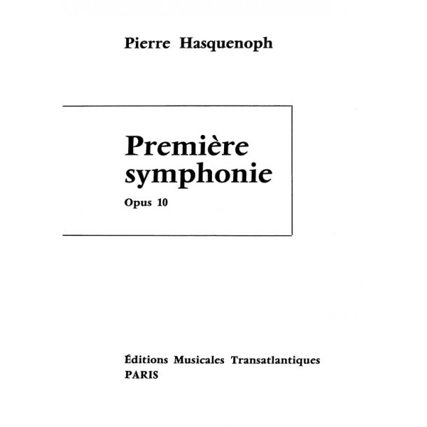 Pierre Hasquenoph: Premi&egrave;re Symphonie