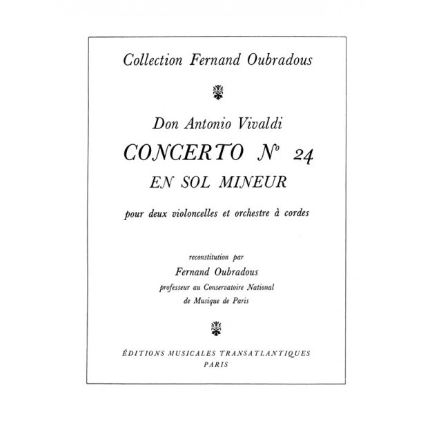 Antonio Vivaldi: Concerto N24, En Sol Mineur
