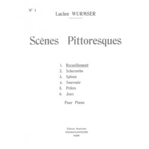Lucien Wurmser: Scènes Pittoresques N°1: Recueillement