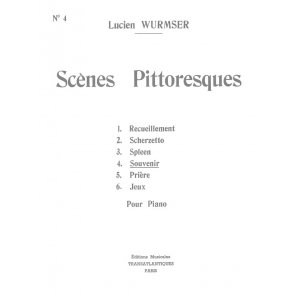 Lucien Wurmser: Scènes Pittoresques N°4 : Souvenir