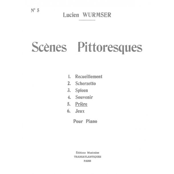 Lucien Wurmser: Sc&egrave;nes Pittoresques N&deg;5 : Pri&egrave;re
