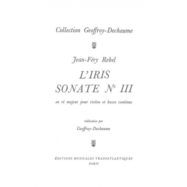 Jean-F&eacute;ry Rebel: L'Iris  Sonate N&deg;3