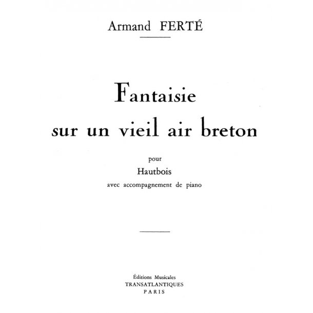 Armand Ferte: Fantaisie Sur Un Vieil Air Breton