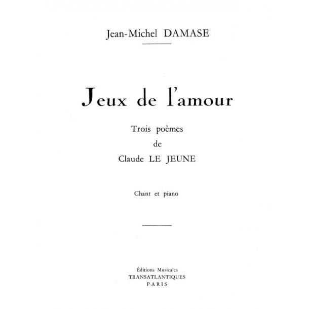 Jean Michel Damase: Les Jeux De L'Amour