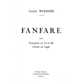 Lucien Wurmser: Fanfare