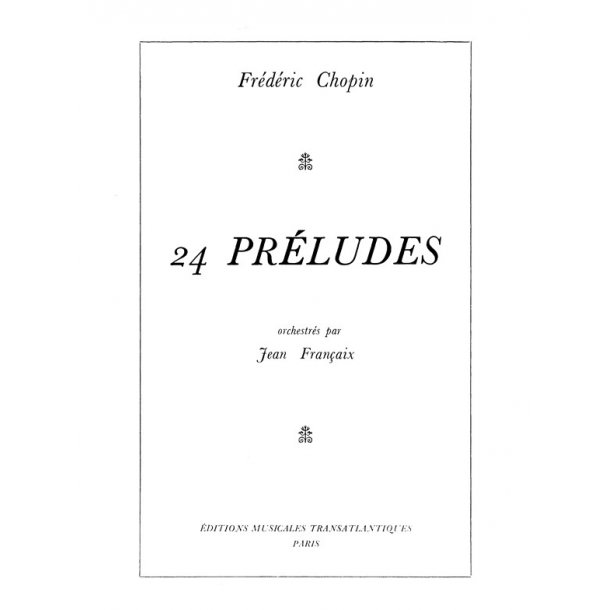 Frdric Chopin: 24 Prludes