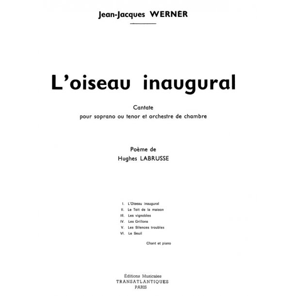 Jean Jacques Werner: L'Oiseau Inaugural
