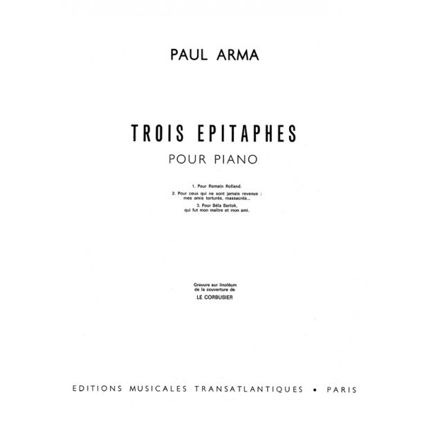 Paul Arma: 3 &Eacute;pitaphes