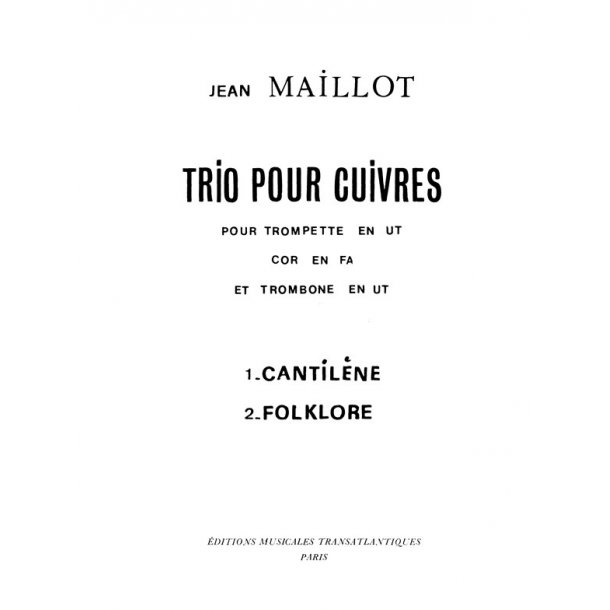 Jean Maillot: Trio