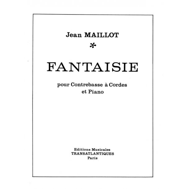 Jean Maillot: Fantaisie