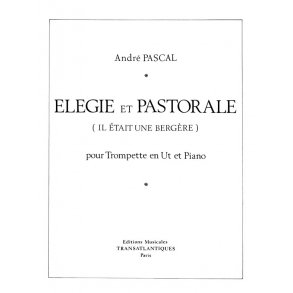Andr Pascal: Elgie Et Pastorale