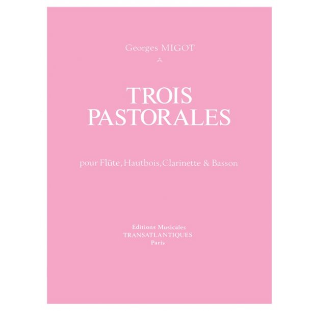 Georges Migot: 3 Pastorales