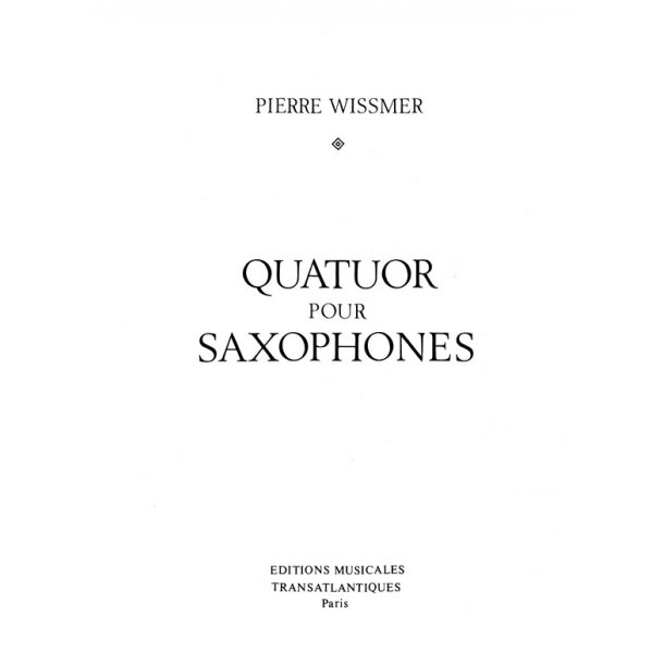 Pierre Wissmer: Quatuor