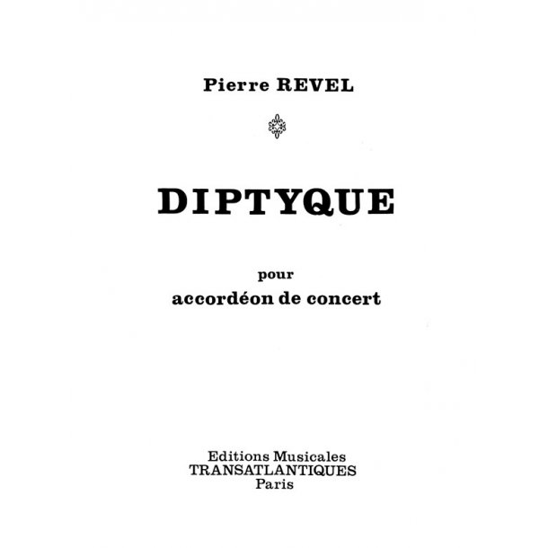 Pierre Revel: Diptyque