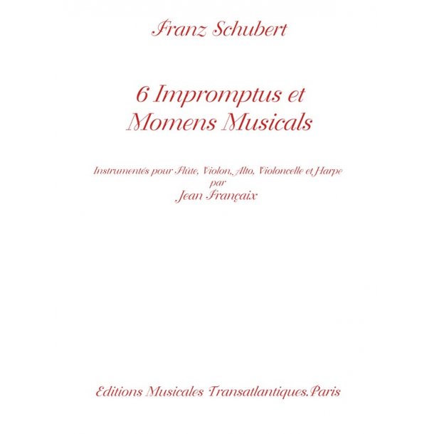 Franz Schubert: 6 Impromptus Et Momens Musicals. Partition + Parties