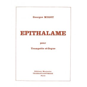 Georges Migot: Epithalame