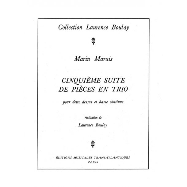 Marin Marais: 5&Egrave;me Suite De Pi&egrave;ces En Trio