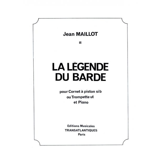 Jean Maillot: Lgende Du Barde