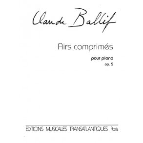 Claude Ballif: Airs Comprimés Op.5