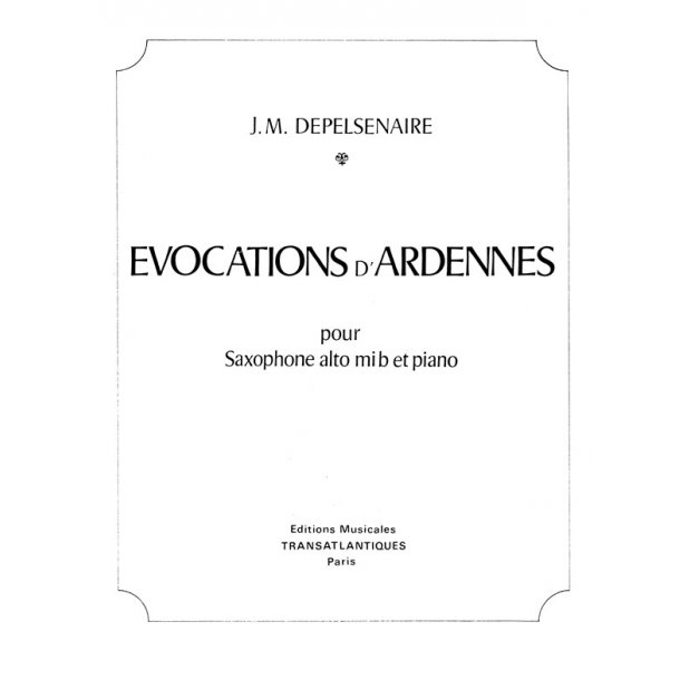 Jean-Marie Depelsenaire: Evocations D'Ardennes