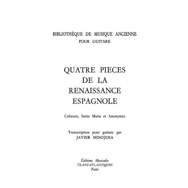 Javier Hinojosa: 4 Pices De La Renaissance