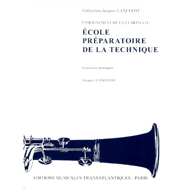 Jacques Lancelot: Ecole Prparatoire De La Technique