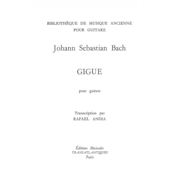 Jean-Sbastien Bach: Gigue (De La Partita)