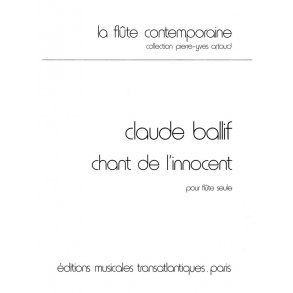 Claude Ballif: Chant De L'Innocent