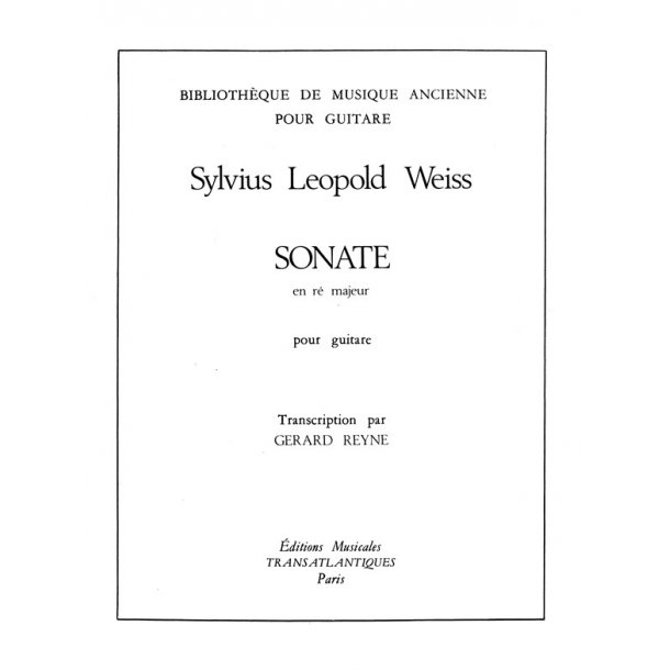 Sylvius Leopold Weiss: Sonate En R Majeur