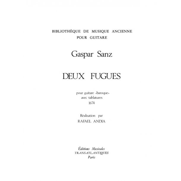 Gaspar Sanz: Deux Fugues