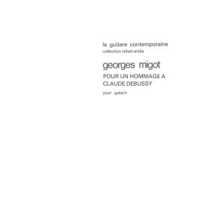 Georges Migot: Pour Un Hommage  Claude Debussy