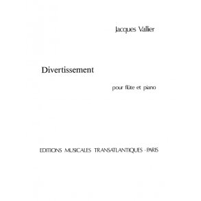 Jacques Vallier: Divertissement