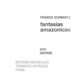Francis Schwartz: Fantasias Amazonicas