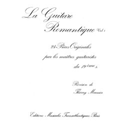 Thierry Meunier: La Guitare Romantique. Vol 1
