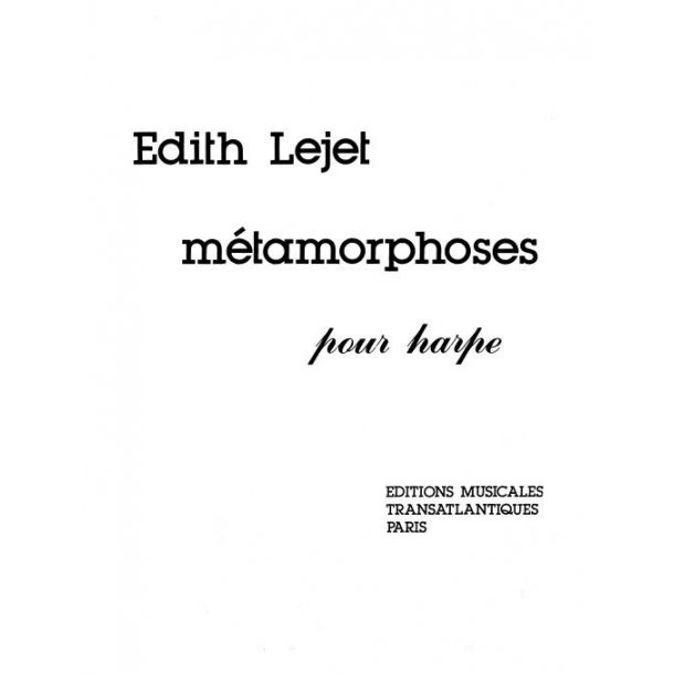 Edith Lejet: Mtamorphoses