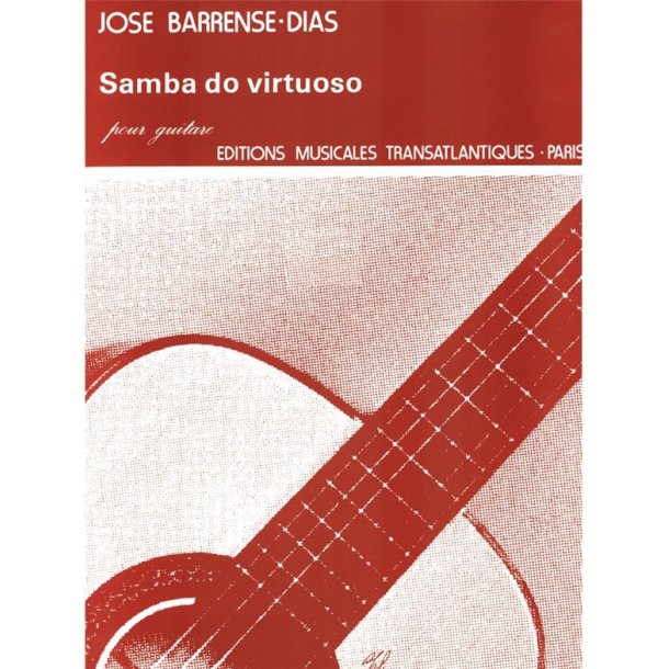 Jos&eacute; Barrense-Dias: Samba Do Virtuoso