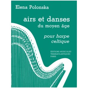 Elena Polonska: Airs Et Danses Du Moyen-Age
