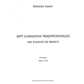 Antonio Lauro: 7 Chansons Traditionnelles