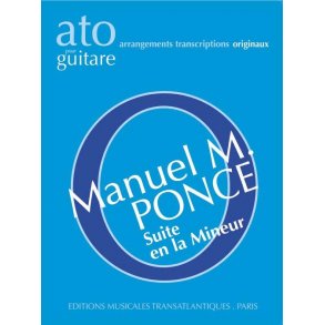 Manuel Ponce: Suite En La Mineur