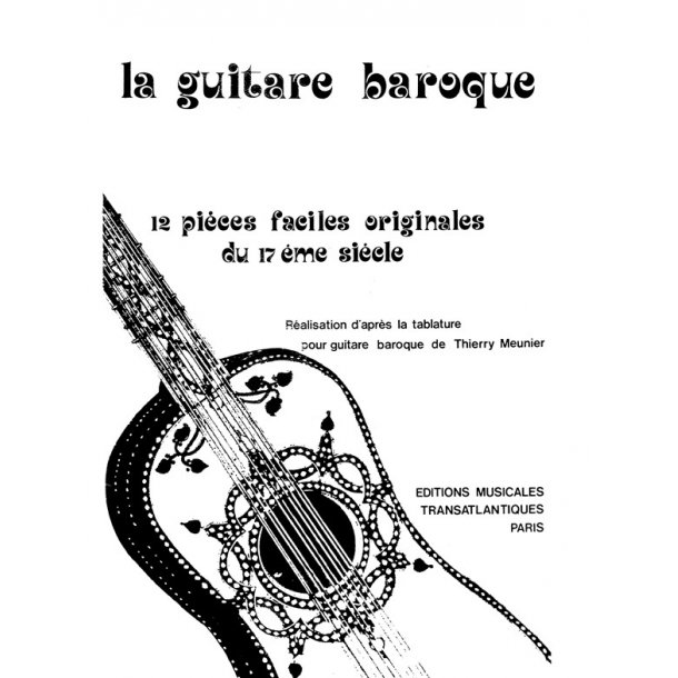 Thierry Meunier: La Guitare Baroque