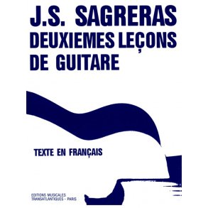 Julio Sagreras: Deuxiemes Leons De Guitare