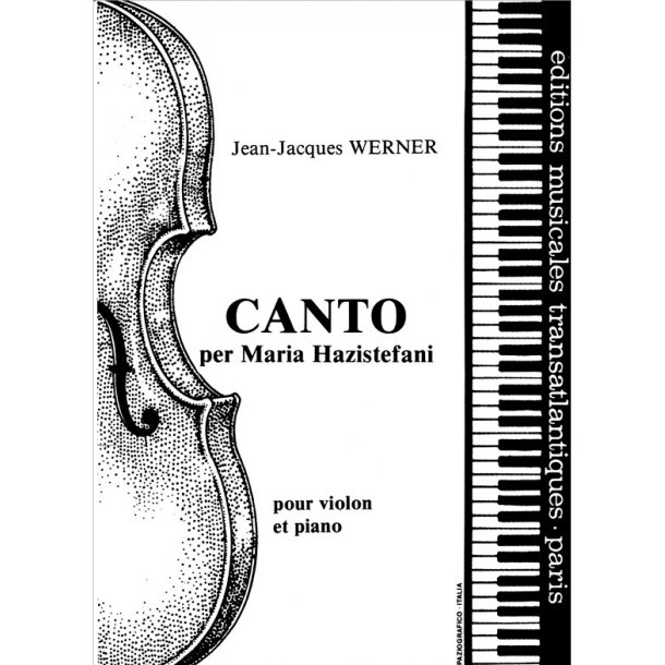 Jean Jacques Werner: Canto Per Maria Hazistefani