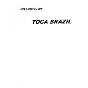 Jos Barrense-Dias: Toca Brazil
