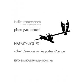 Pierre-Yves Artaud: Harmoniques. Les Partiels D'Un Son