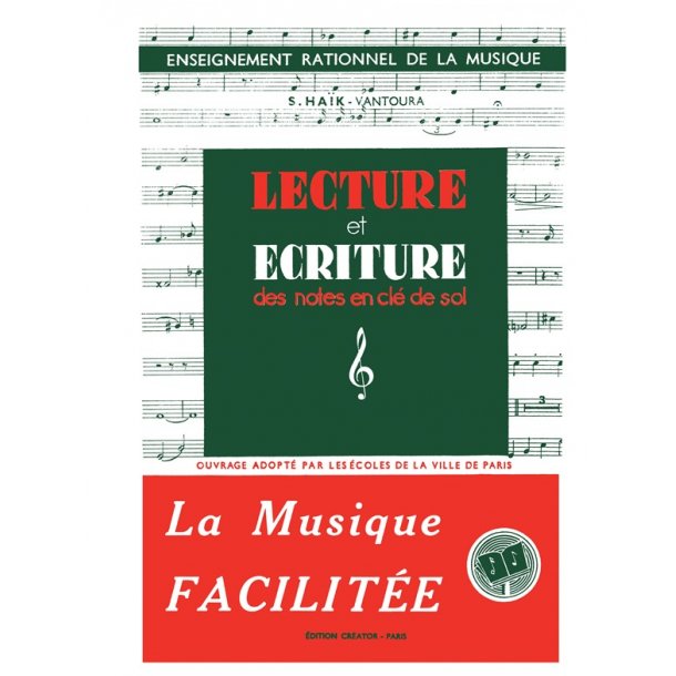 Suzanne Haik-Ventoura: Lecture Et Écriture Des Notes