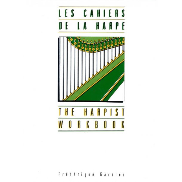 Frdrique Garnier: Les Cahiers De La Harpe