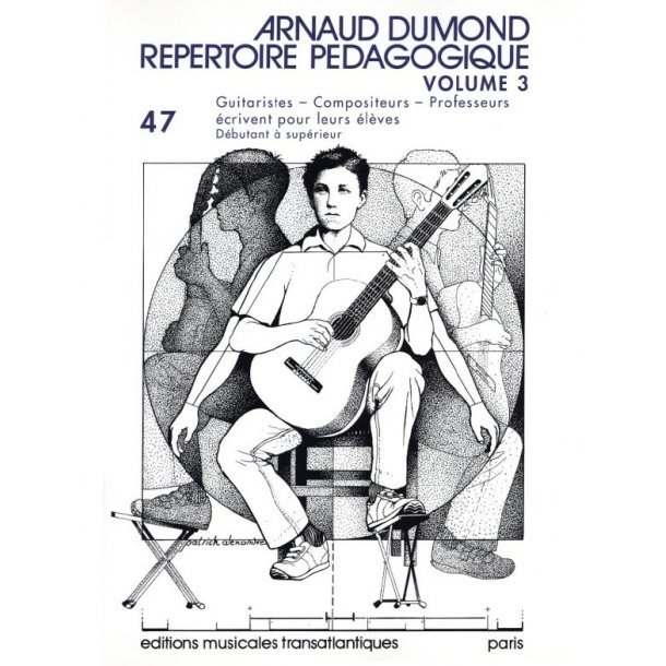 Arnaud Dumond: Rpertoire Pdagogique. Vol 3 : La Guitare D'Aujoiurd'Hui